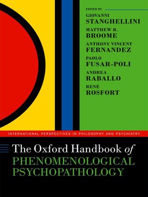 cover image of The Oxford Handbook of Phenomenological Psychopathology